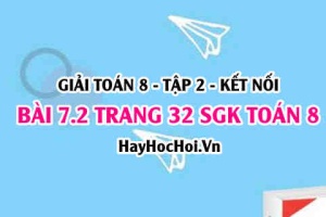 Bài 7.2 trang 32 Toán 8 Tập 2 Kết nối tri thức
